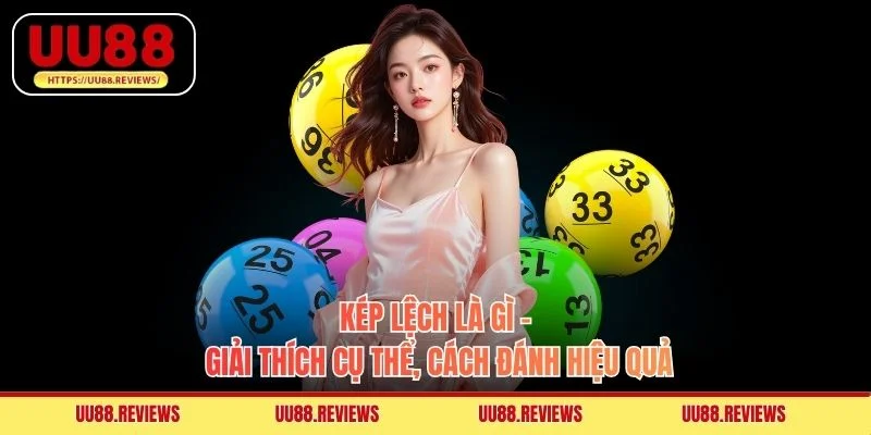 Kép Lệch Là Gì - Giải Thích Cụ Thể, Cách Đánh Hiệu Quả